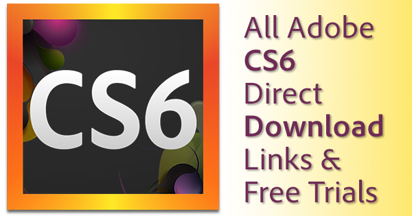 adobe cs6 master collection full trial with crack for mac